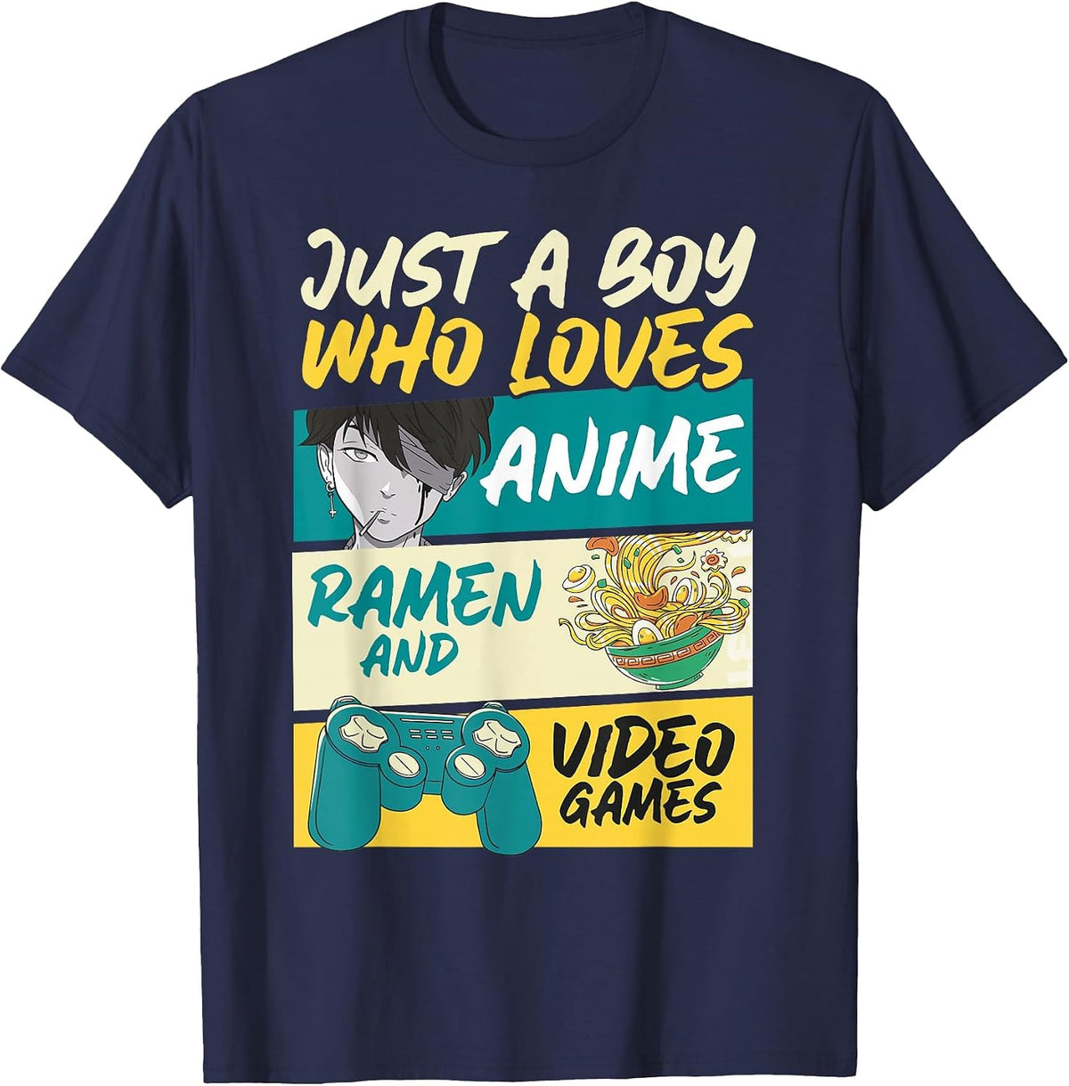 Just A Boy Who Loves Anime Ramen and Video Games, Gaming T-Shirt - Navy Blue