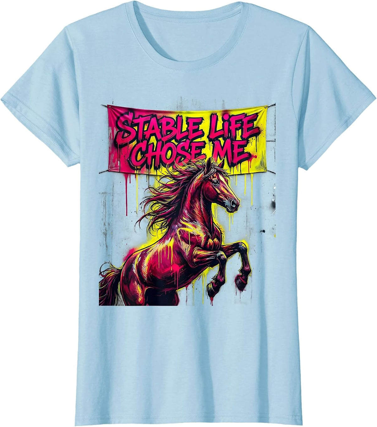 Women's Stable Life Chose Me Horse Lover Design T-Shirt - Baby Blue