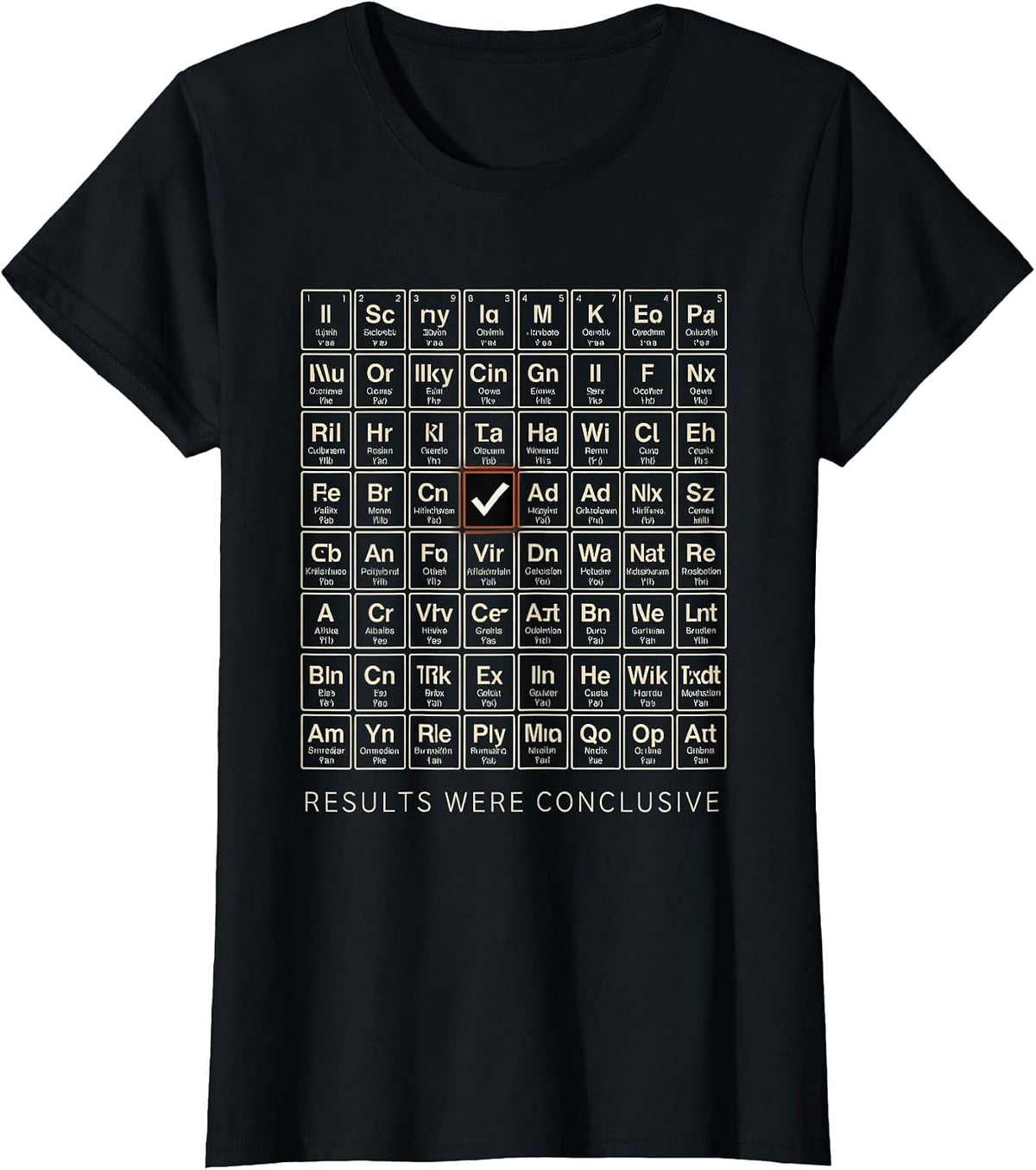 Women's Results Were Conclusive Funny Periodic Table Chemistry T-Shirt - Black