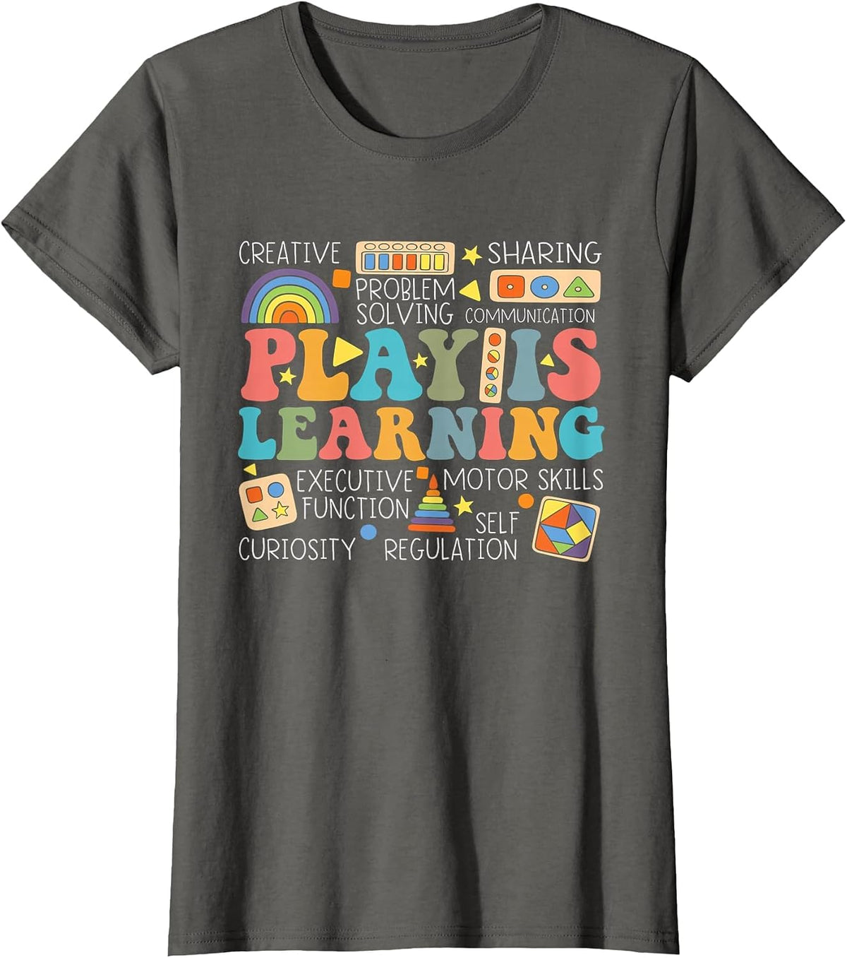 Groovy Play is Learning Kindergarten Teacher Appreciation T-Shirt - Asphalt Grey