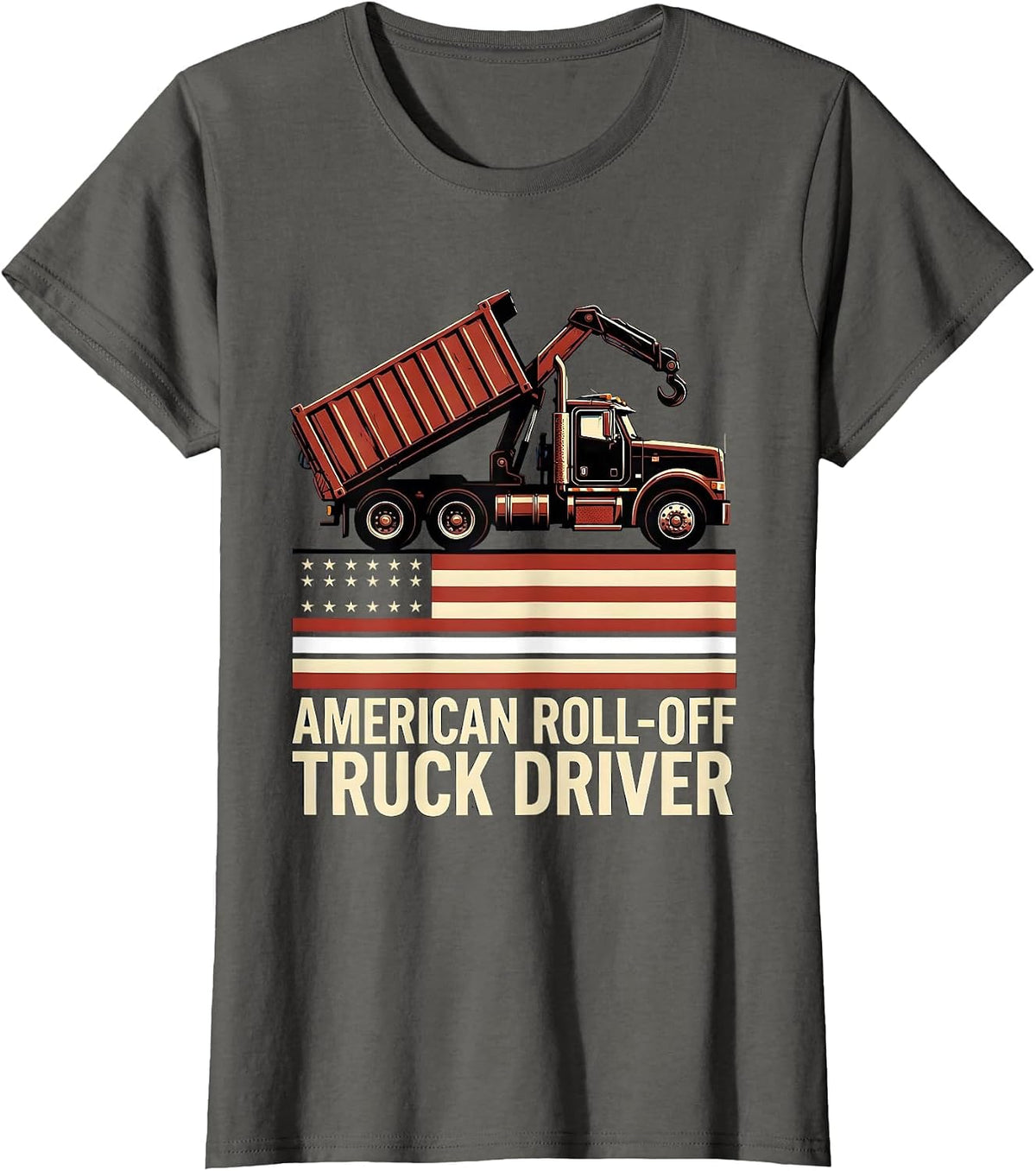 Women's American Roll-Off Truck Driver Patriotic Trucker Pride T-Shirt - Asphalt Grey