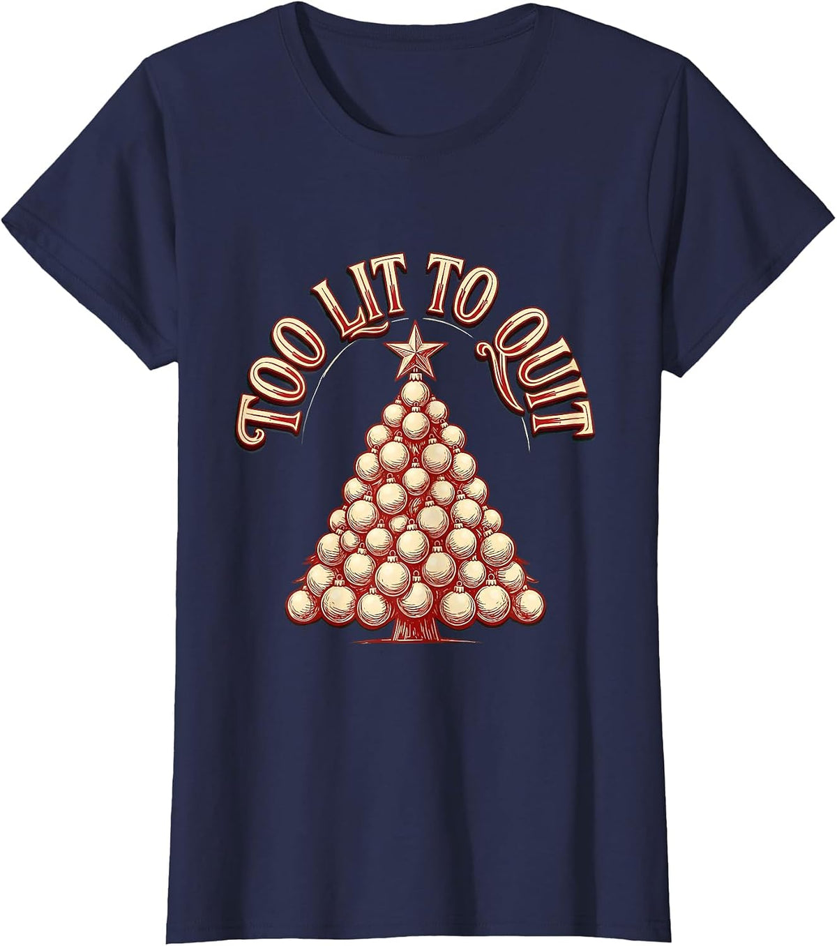 Women's Too Lit To Quit Funny Christmas Design T-Shirt - Navy Blue