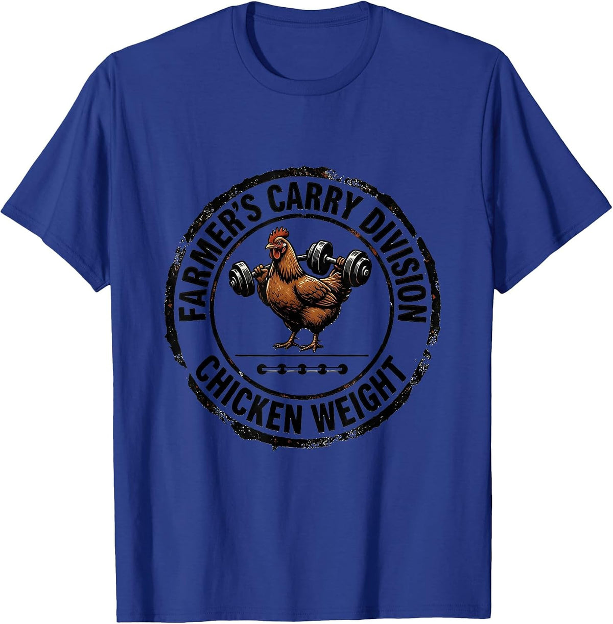Men's Farmer's Carry Division: Chicken Weight Funny Gym T-Shirt - Royal Blue
