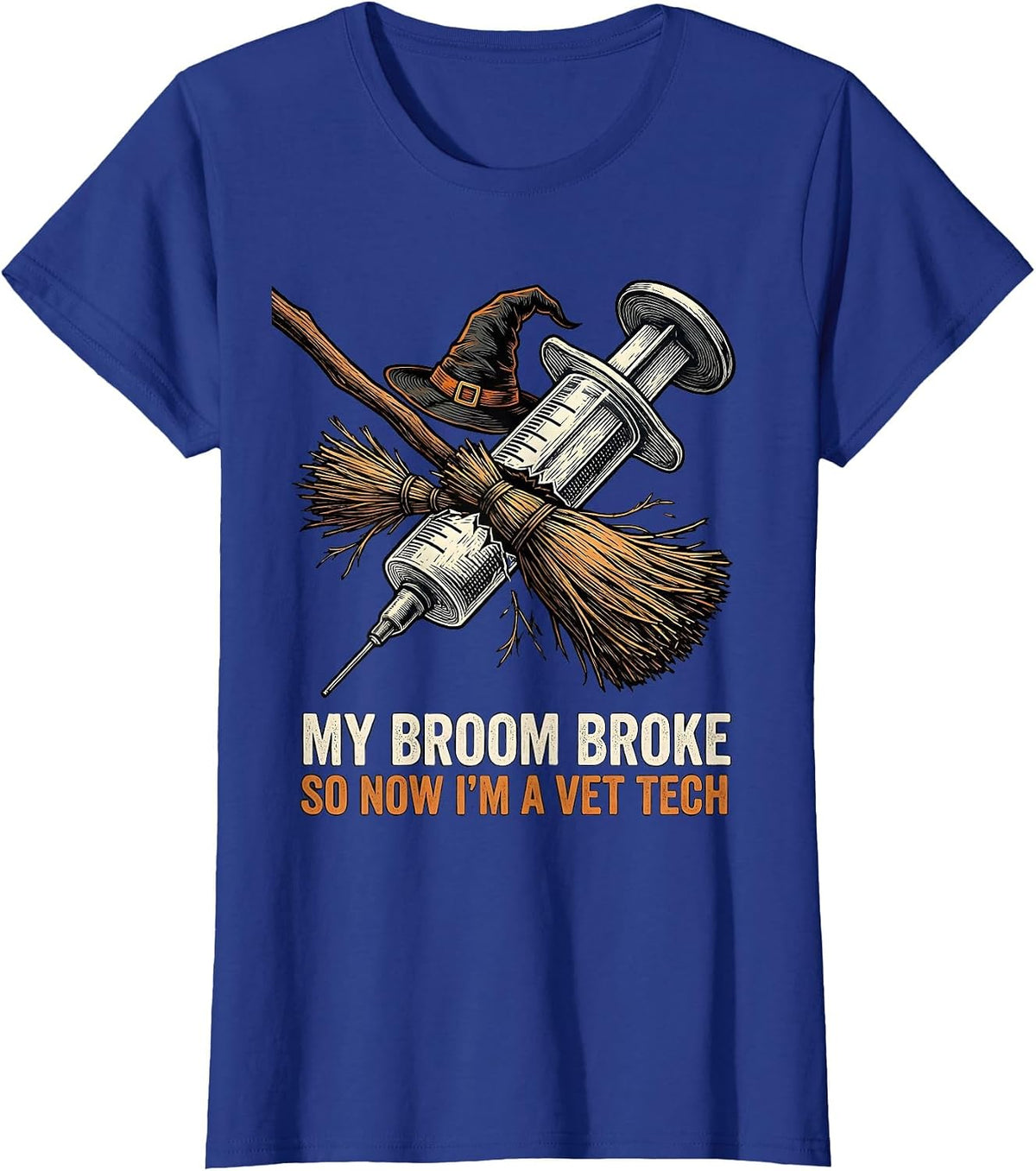 Women's My Broom Broke So Now I'm A Vet Tech Funny Halloween T-Shirt - Royal Blue