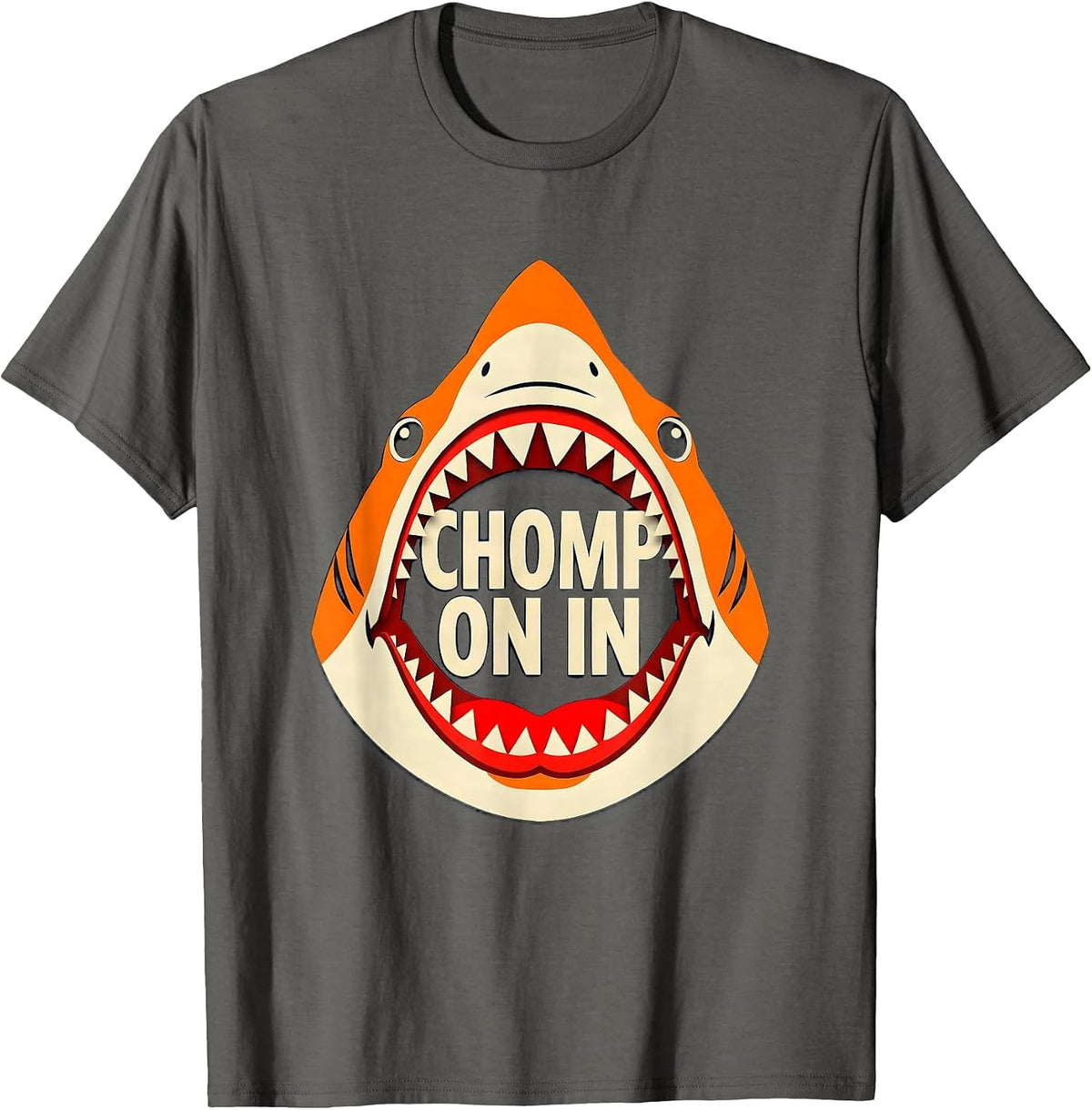 Chomp On In Funny Shark Lover Ocean Humor Wildlife Gift T-Shirt - Asphalt Grey