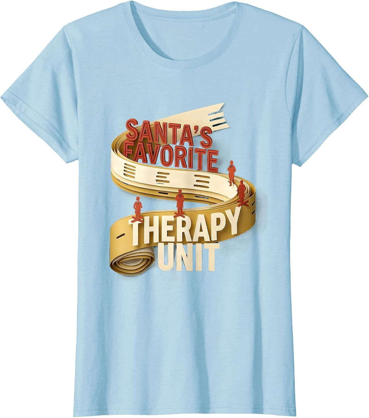 Women's Santa's Favorite Therapy Unit Funny Physical Therapy T-Shirt - Baby Blue