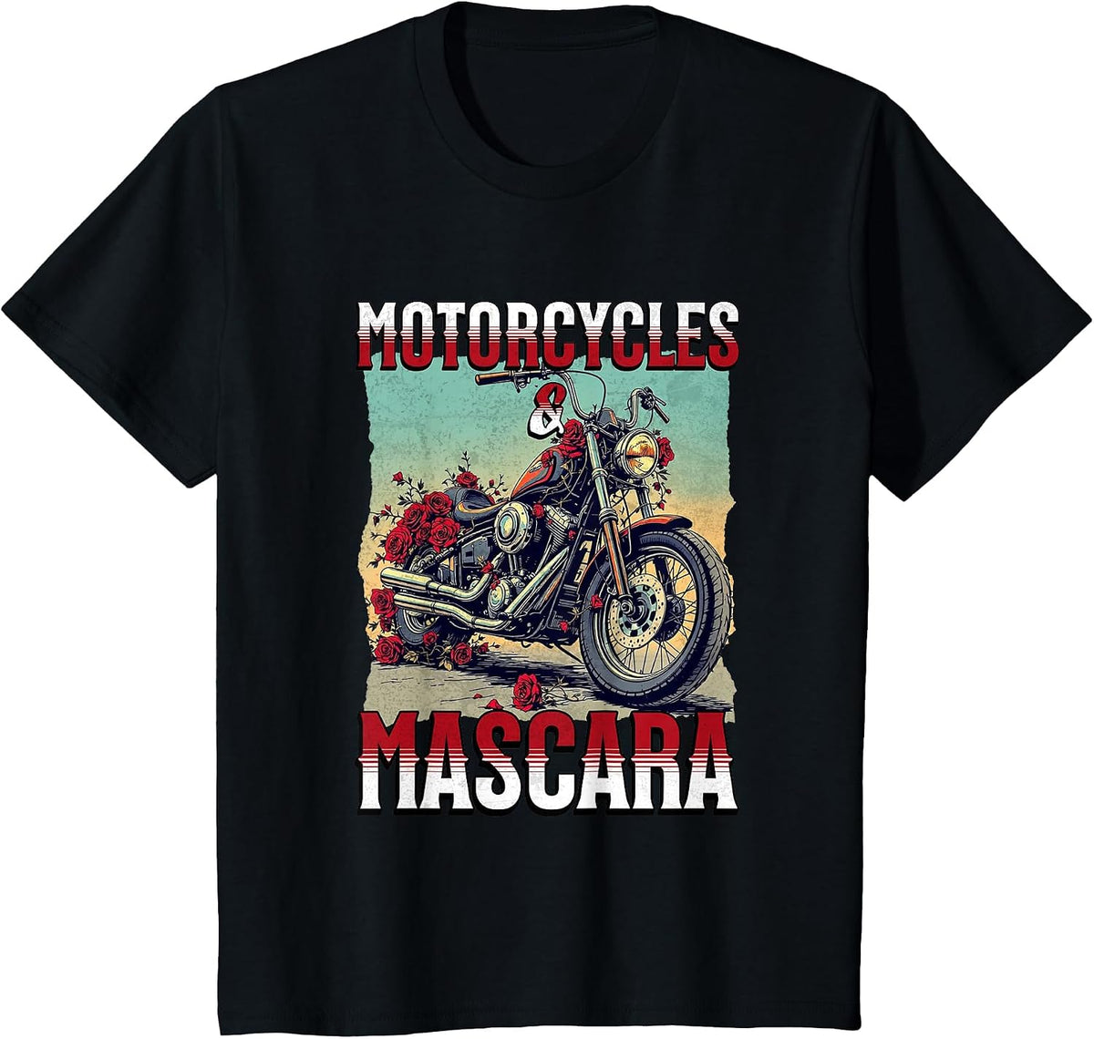 Motorcycles and Mascara Roses Funny Motorbiker Girl Women T-Shirt - Black