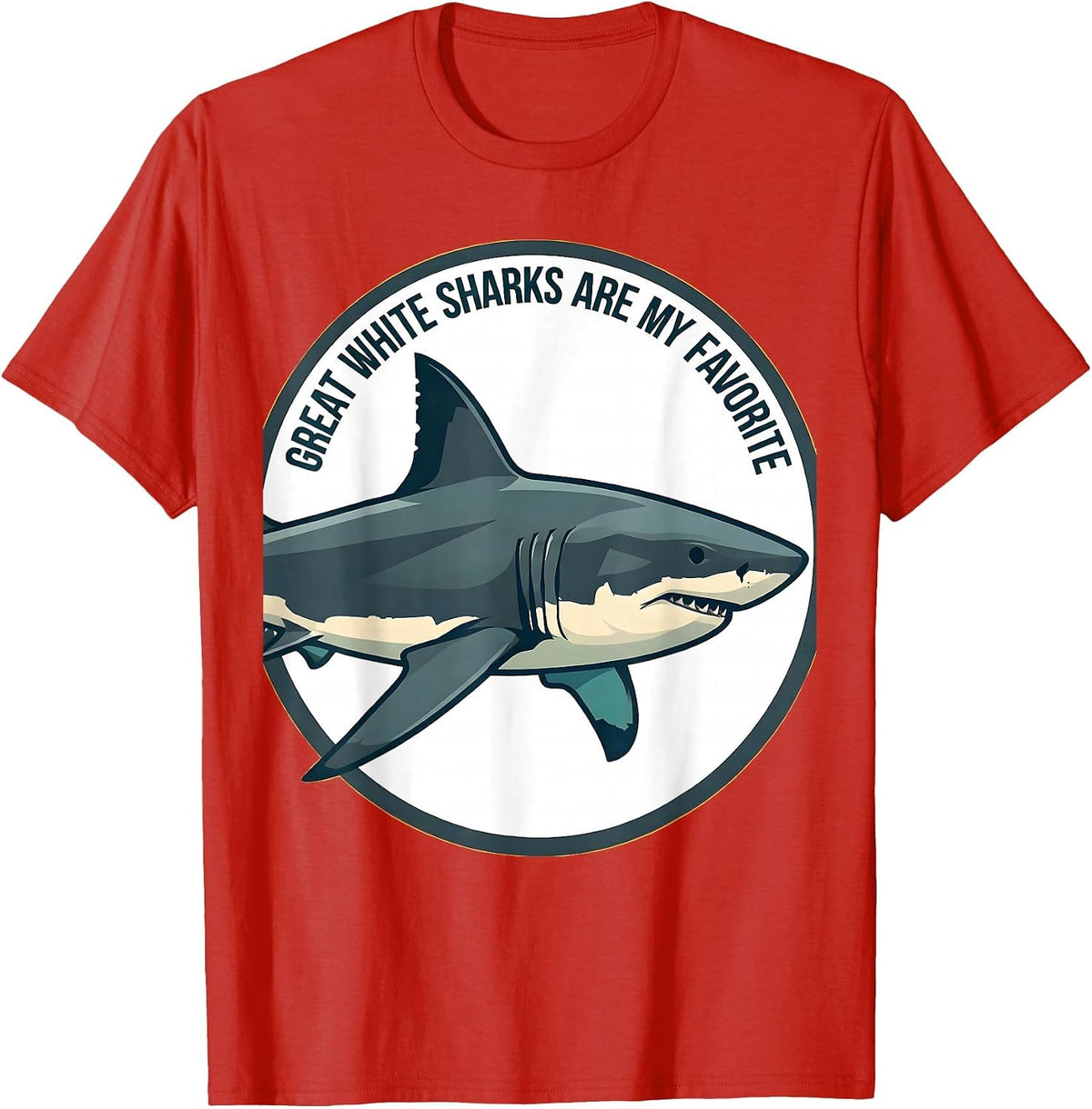 Men's Great White Sharks Are My Favorite Funny Ocean Animal Lover T-Shirt - Red