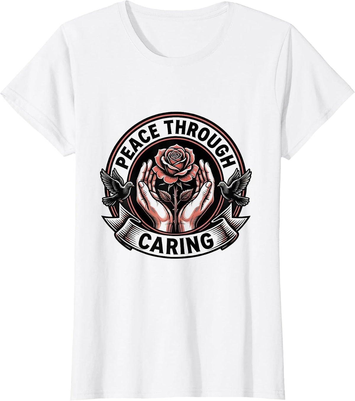 Peace Through Caring Hospice Nurse Design T-Shirt - White