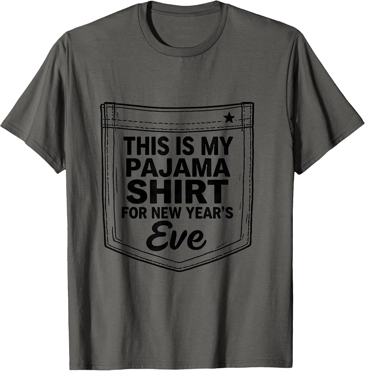 Men's This Is My Pajama Shirt For New Year's Eve Family T-Shirt - Asphalt Grey