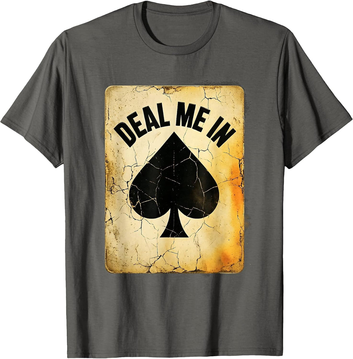 Deal Me In Poker Graphic for Card Players T-Shirt - Asphalt Grey