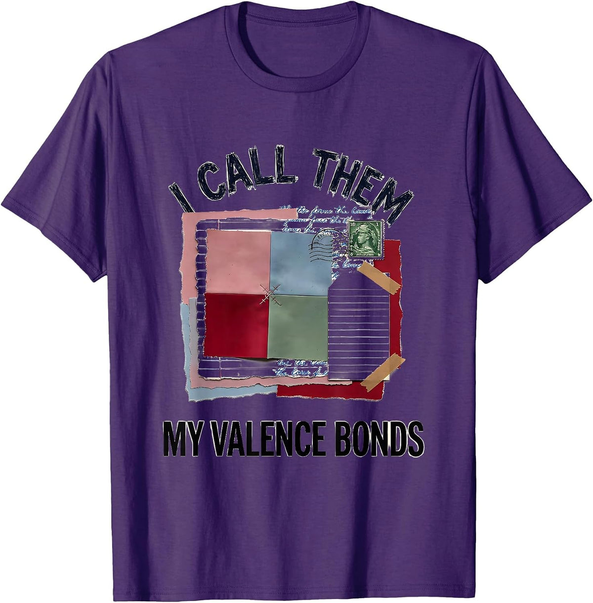 I Call Them My Valence Bonds Chemistry Pun Science Lover T-Shirt - Purple