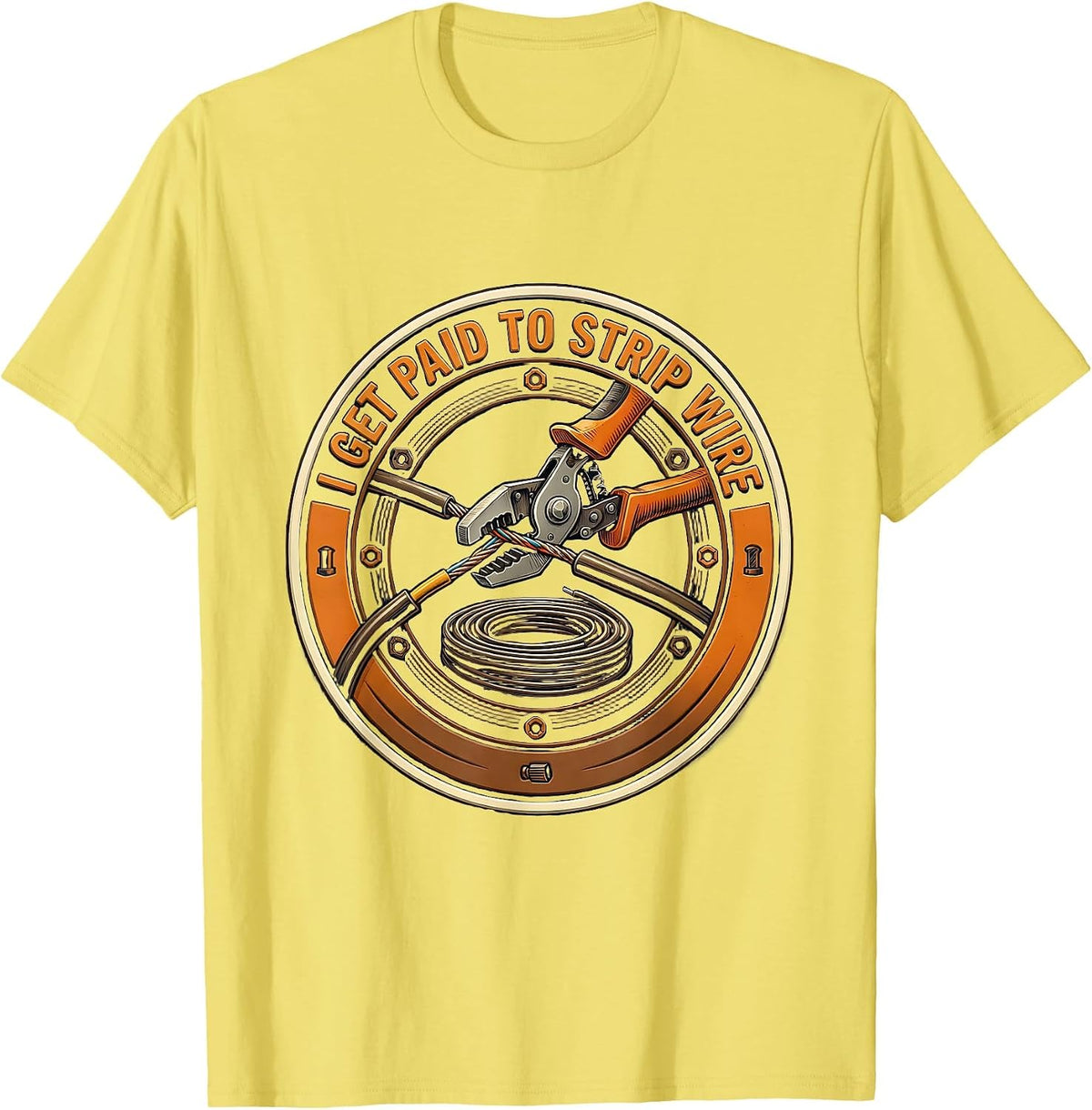 Men's I Get Paid To Strip Wire Funny Electrician Lineman Sarcastic T-Shirt - Lemon Yellow