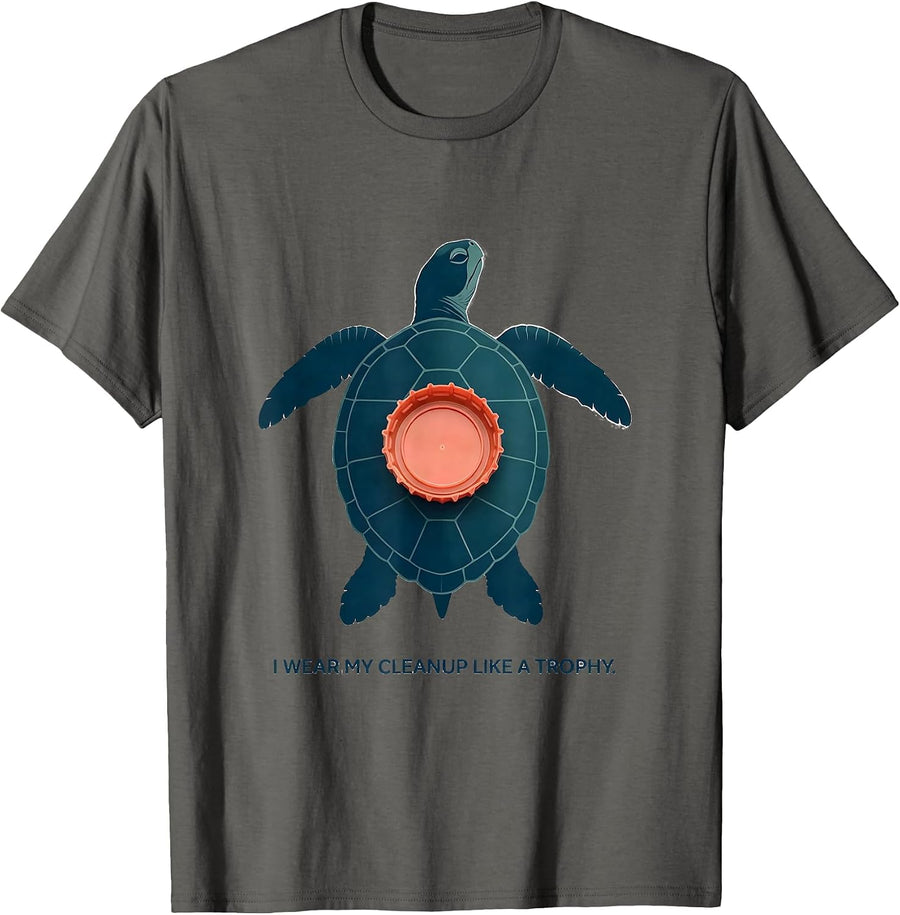 I Wear My Cleanup Like A Trophy Funny Sea Turtle Ocean T-Shirt - Asphalt Grey