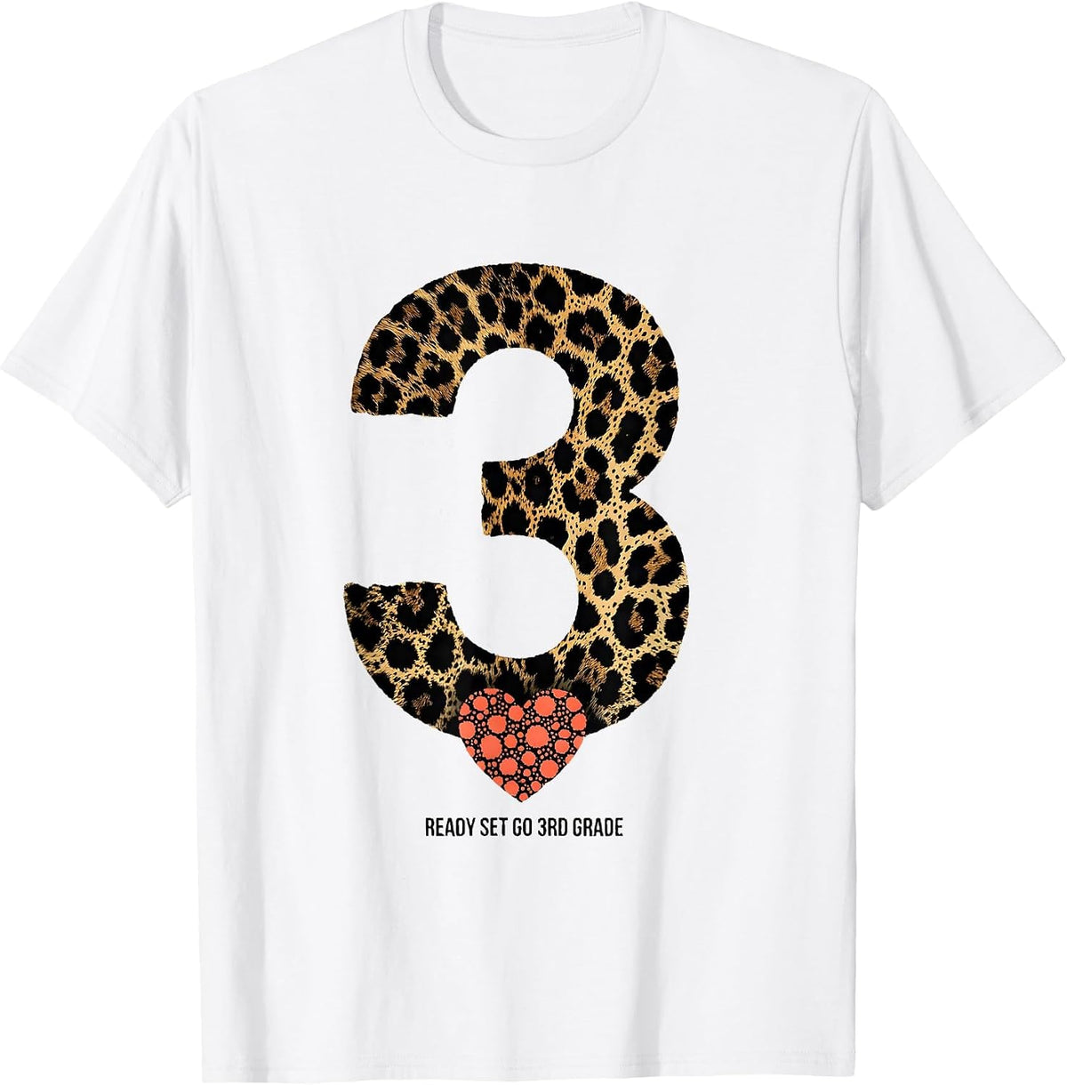 Men's Ready Set Go 3rd Grade Leopard Print Heart Back To School T-Shirt - White