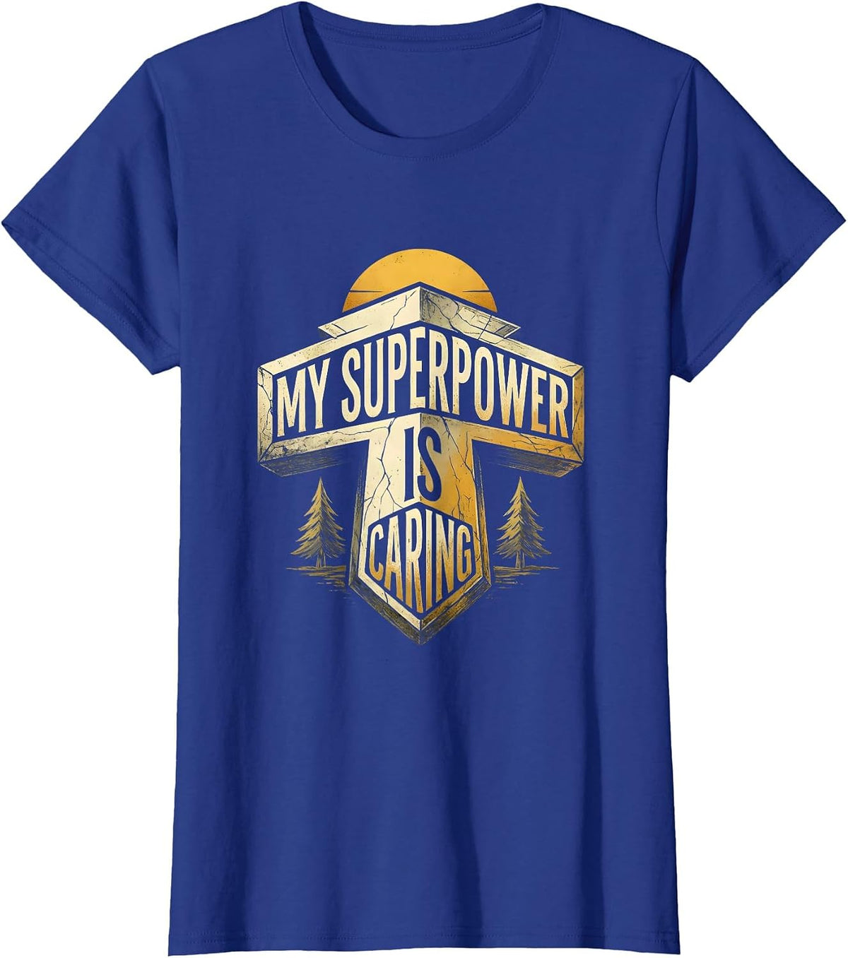 Women's School Nurse My Superpower Is Caring Design T-Shirt - Royal Blue