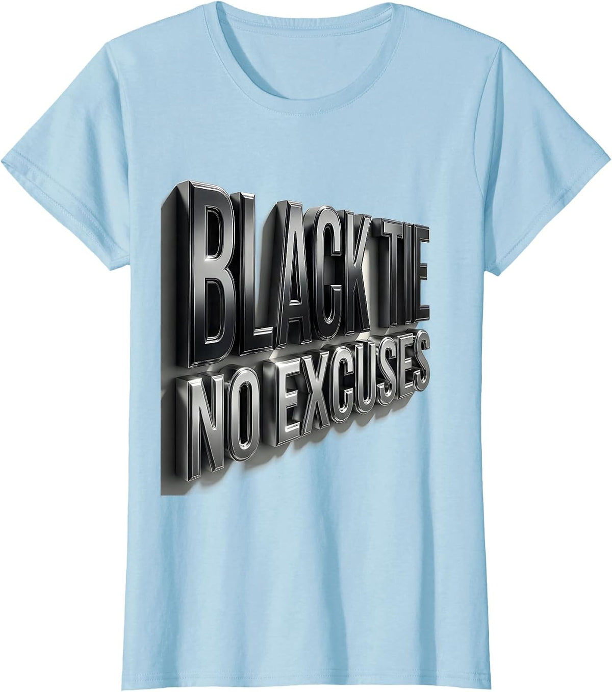 Black Tie No Excuses Tuxedo Graphic Design T-Shirt - Baby Blue