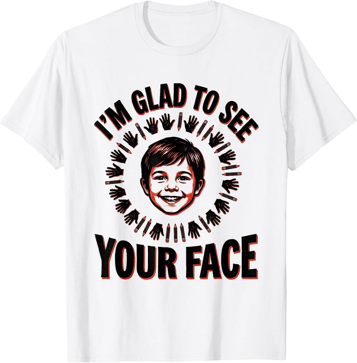 Men's I'm Glad To See Your Face Happy Teacher Back to School T-Shirt - White
