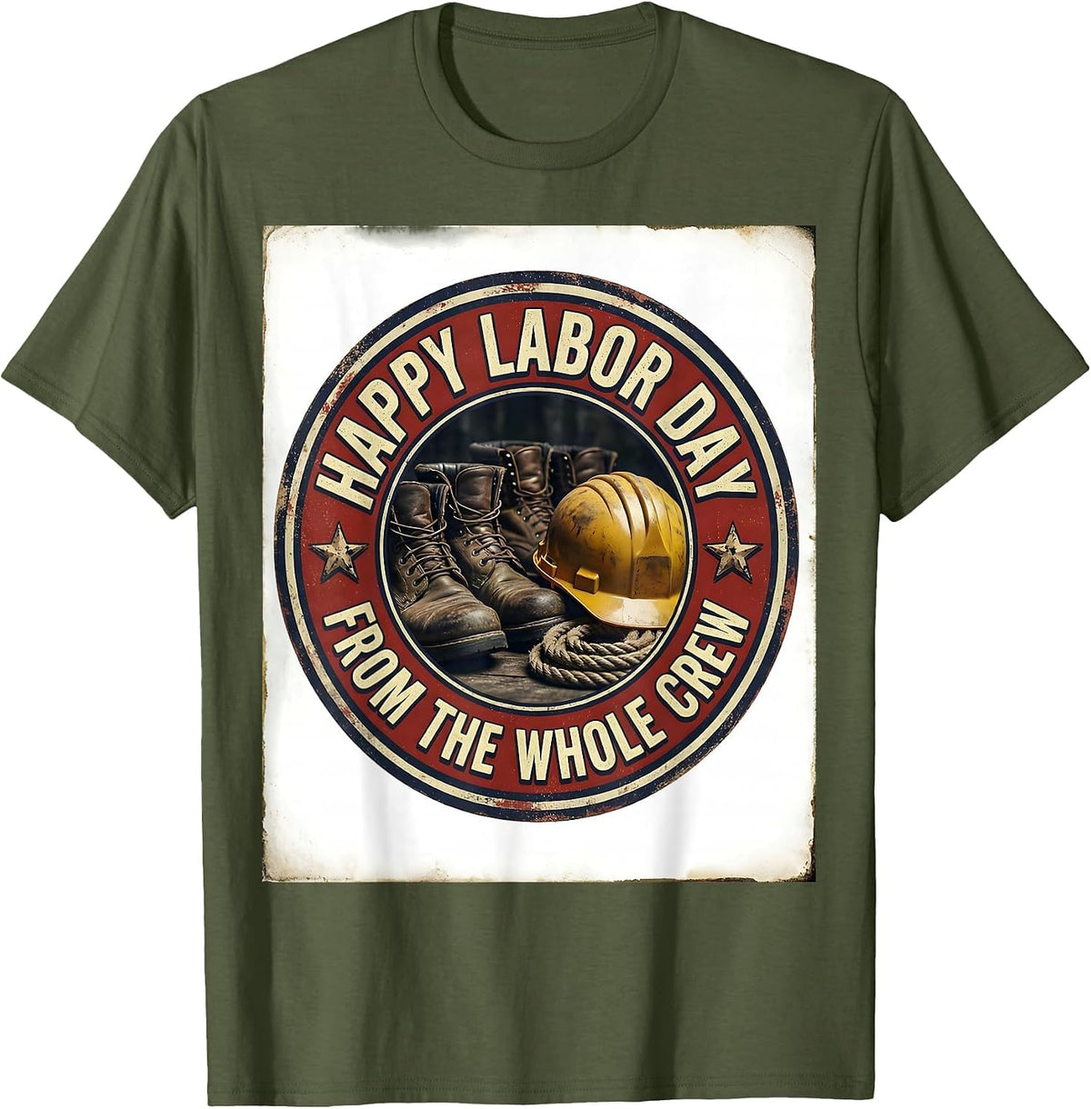 Men's Happy Labor Day From The Whole Crew Vintage Union Worker T-Shirt - Olive Green