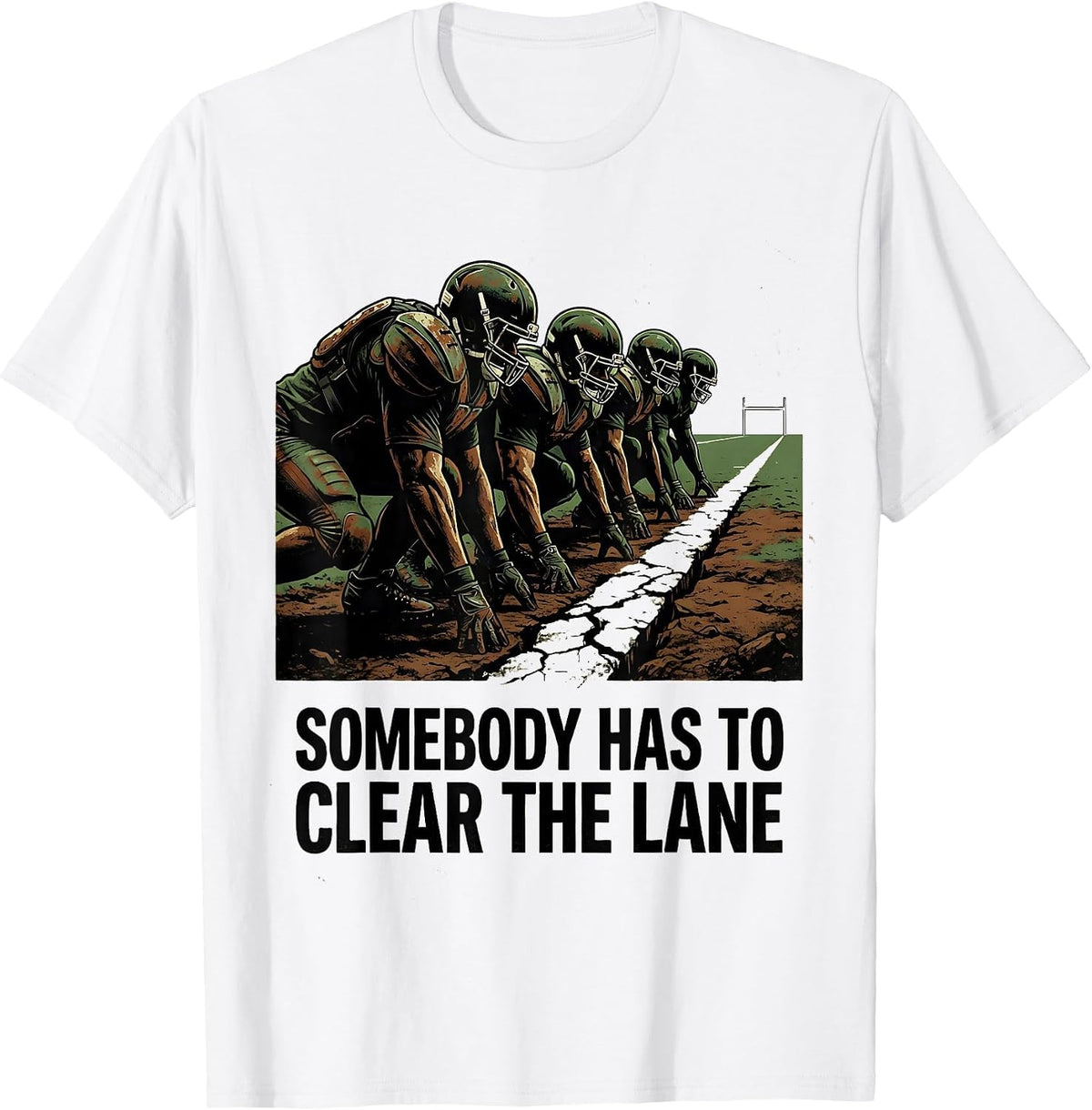 Men's Somebody Has To Clear The Lane Vintage Football Lineman T-Shirt - White