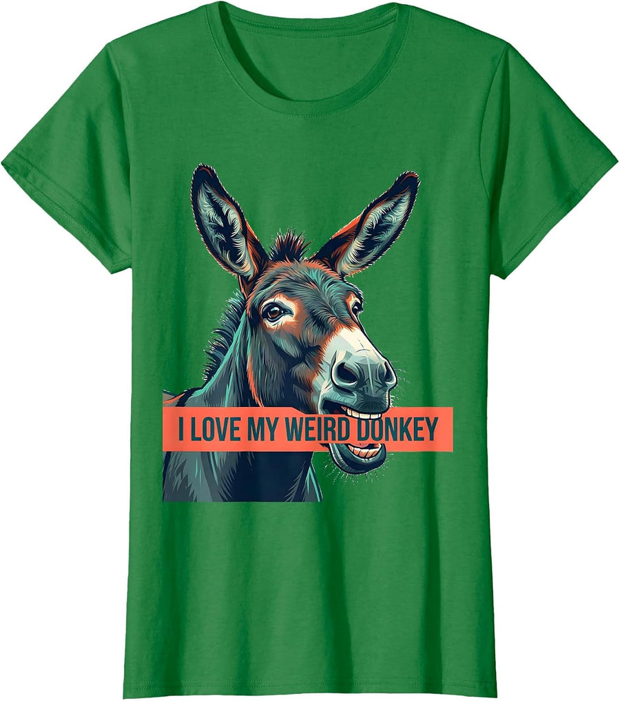 Women's I Love My Weird Donkey Funny Donkey Lover Animal Humor T-Shirt - Kelly Green