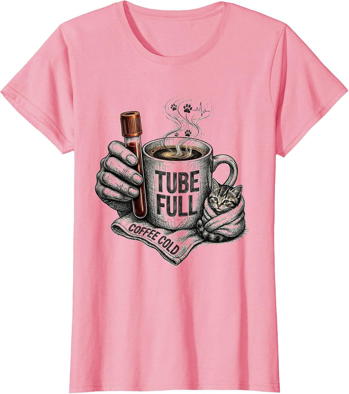 Women's Tube Full, Coffee Cold Funny Vet Tech Veterinary Technician T-Shirt - Pink