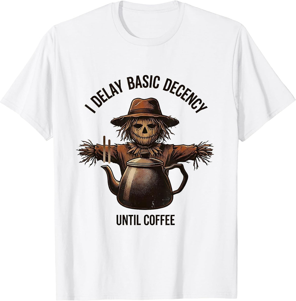 Men's I Delay Basic Decency Until Coffee Vintage Sarcastic Coffee T-Shirt - White