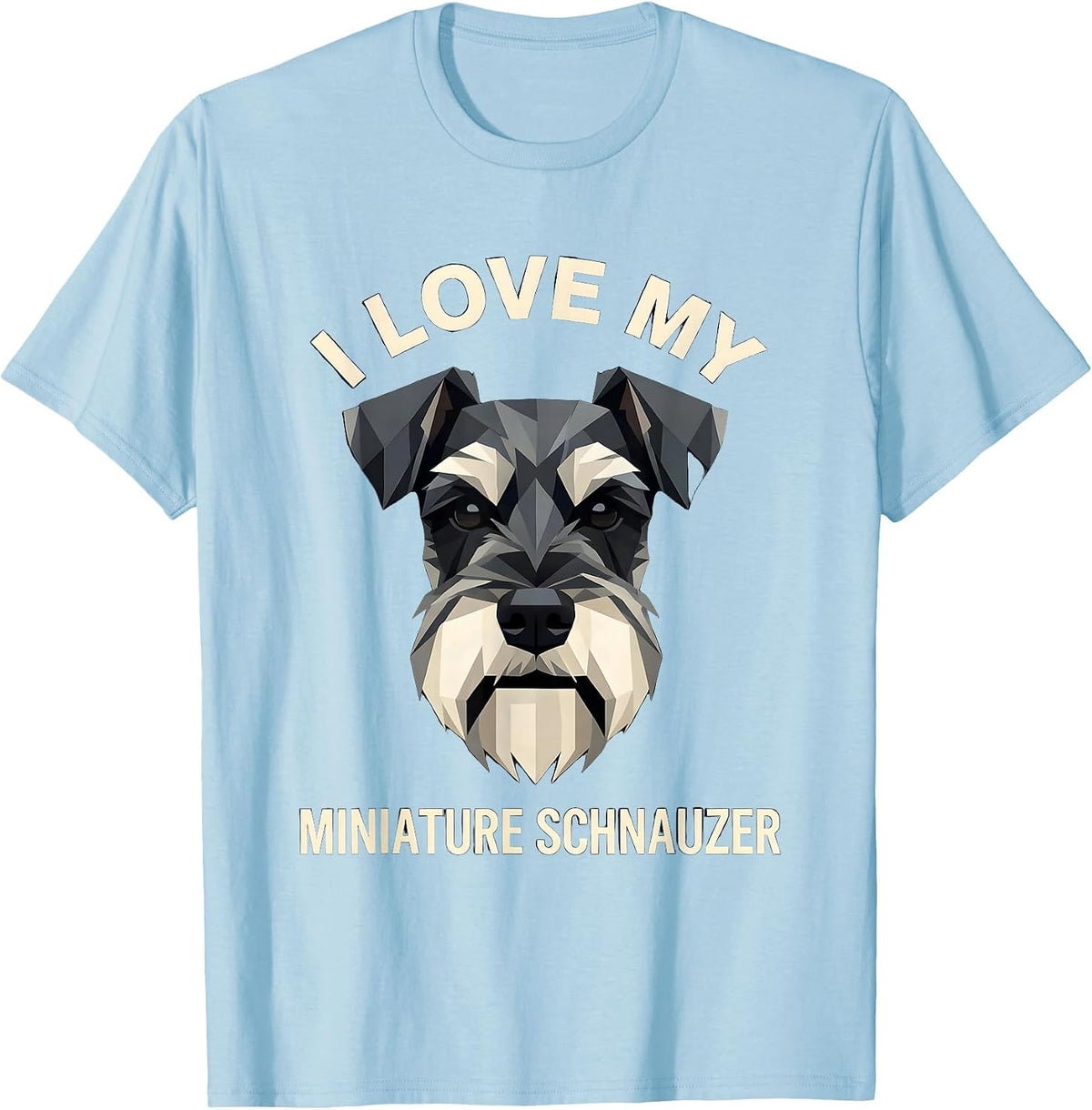 Men's I Love My Miniature Schnauzer Funny Dog Owner Humor T-Shirt - Baby Blue