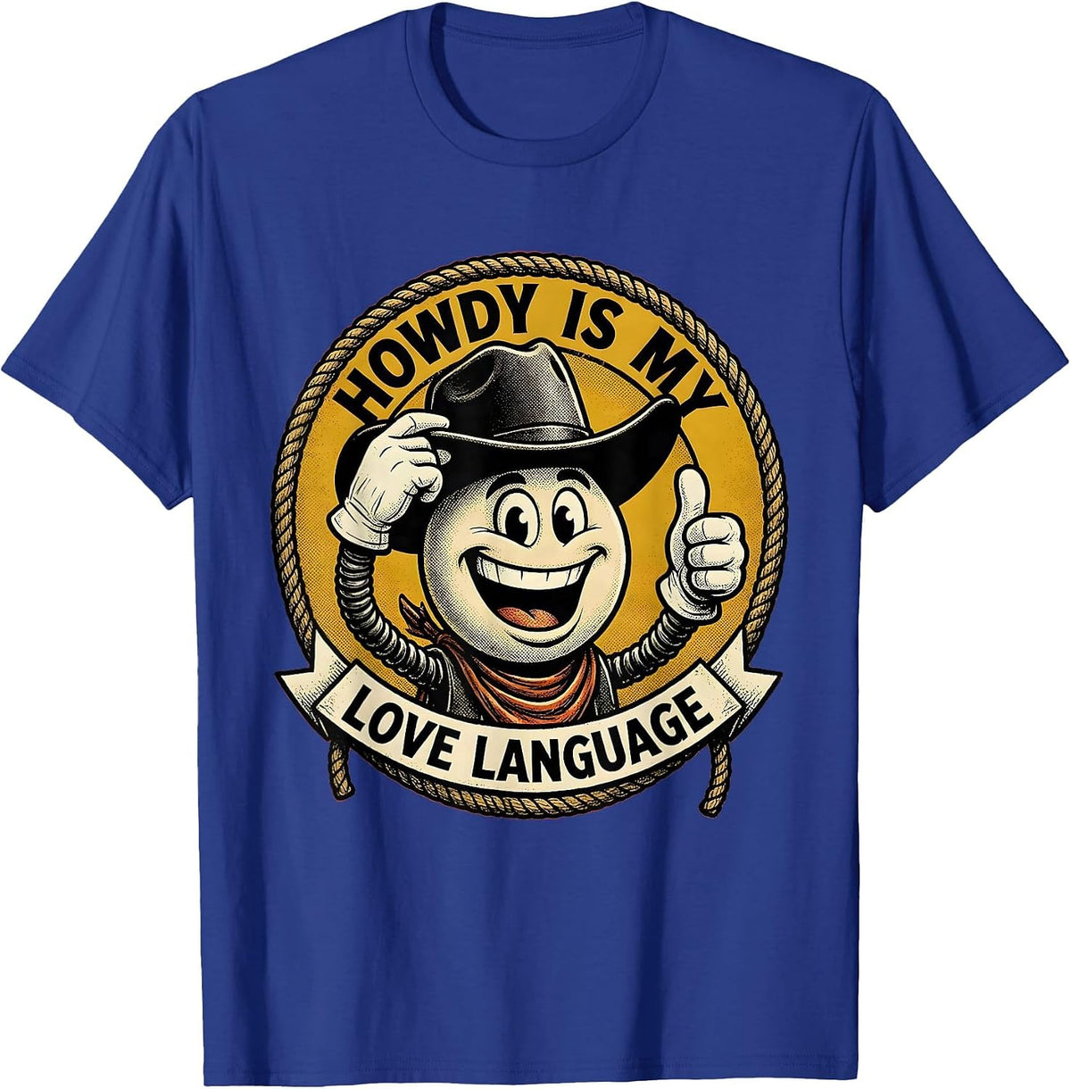 Men's Howdy Is My Love Language Western Design T-Shirt - Royal Blue