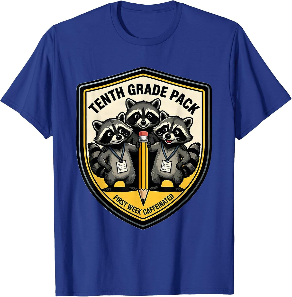 Men's Tenth Grade Pack — First Week Caffeinated Teacher T-Shirt - Royal Blue