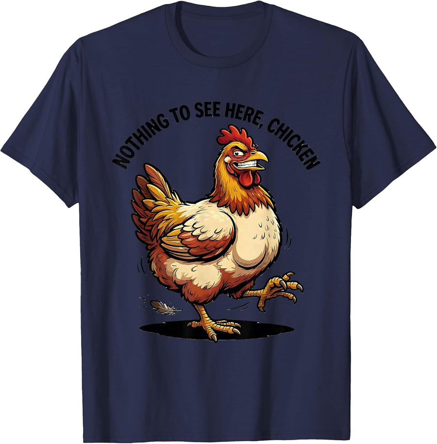 Nothing To See Here, Chicken Funny Chicken Lover Cartoon T-Shirt - Navy Blue