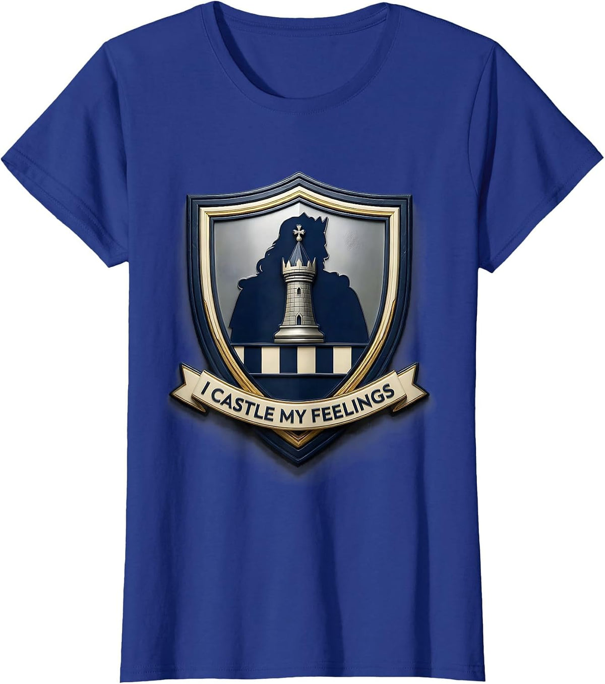 Women's I Castle My Feelings Funny Chess Player Gift Chess Lover T-Shirt - Royal Blue