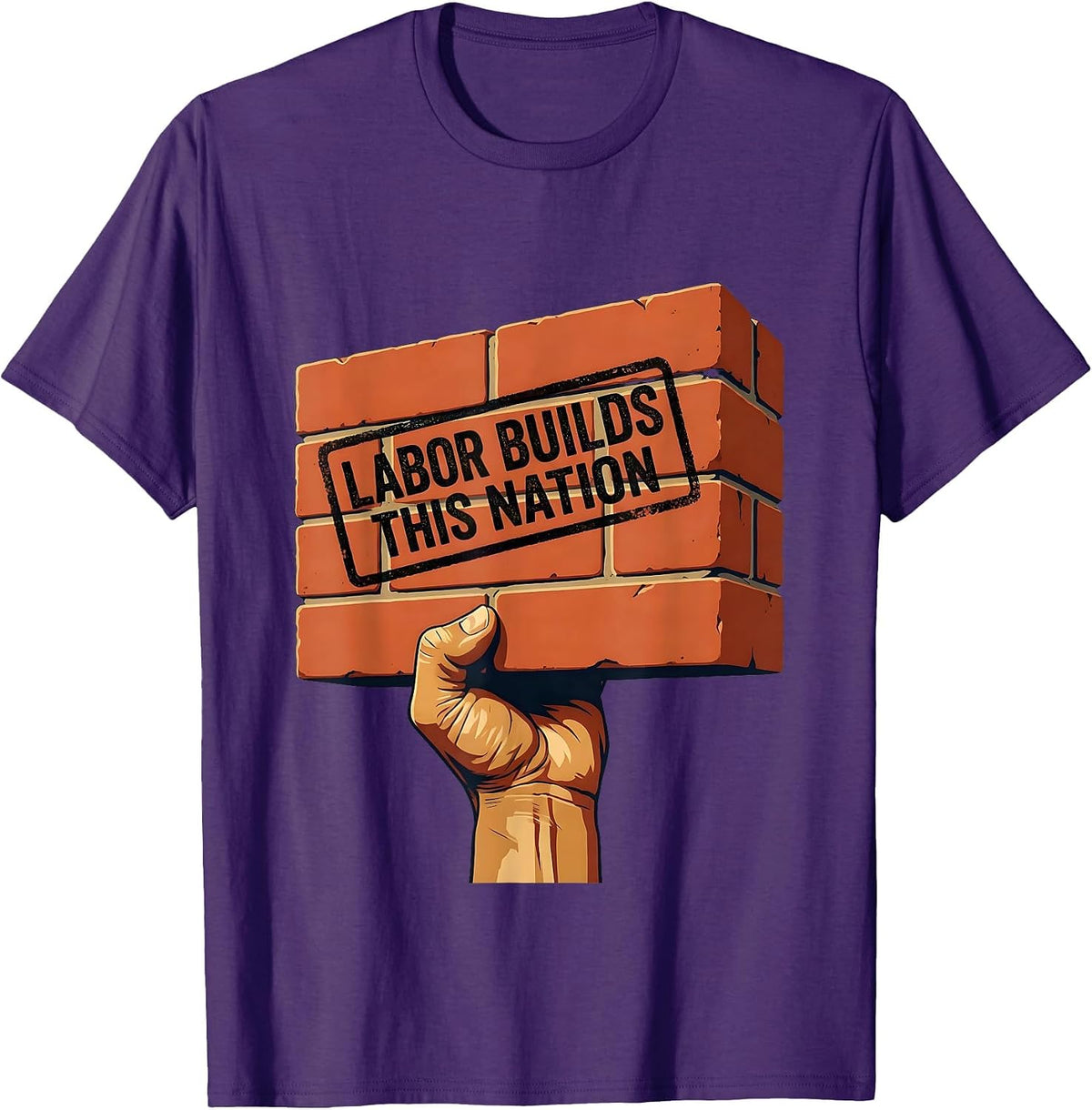 Labor Builds This Nation Equal Rights Design T-Shirt - Purple