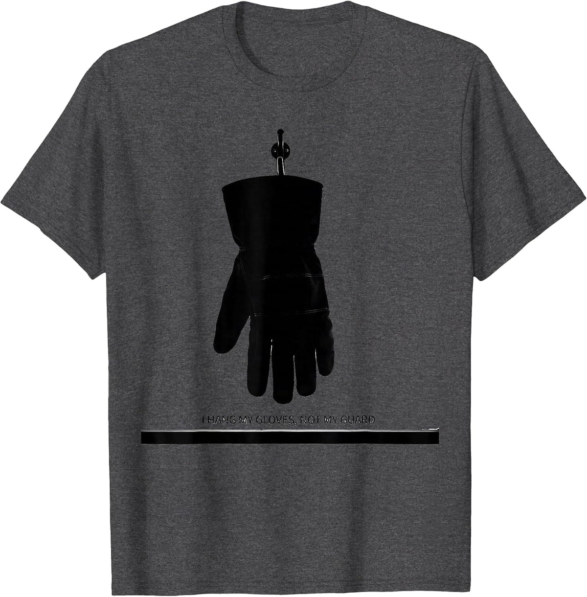 Men's I Hang My Gloves Not My Guard Funny Electrician Lineman Gift T-Shirt - Dark Heather Grey