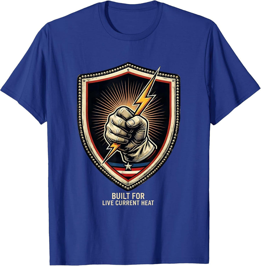 Built For Live Current Heat Patriotic Oilfield Worker T-Shirt - Royal Blue