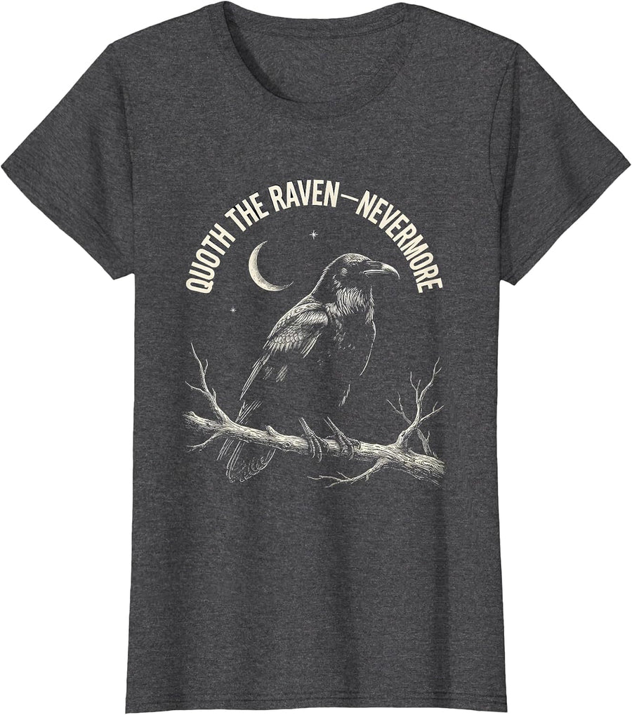 Women's Quoth The Raven Nevermore Gothic Literature Fan Edgar Allan T-Shirt - Dark Heather Grey