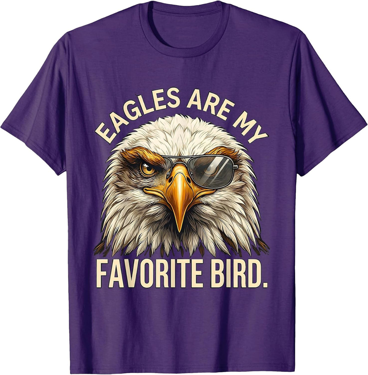Men's Eagles Are My Favorite Bird Funny Bald Eagle Sunglasses T-Shirt - Purple