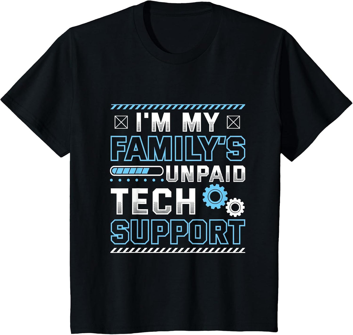 Funny I'm My Family's Unpaid Tech Support T-Shirt - Black