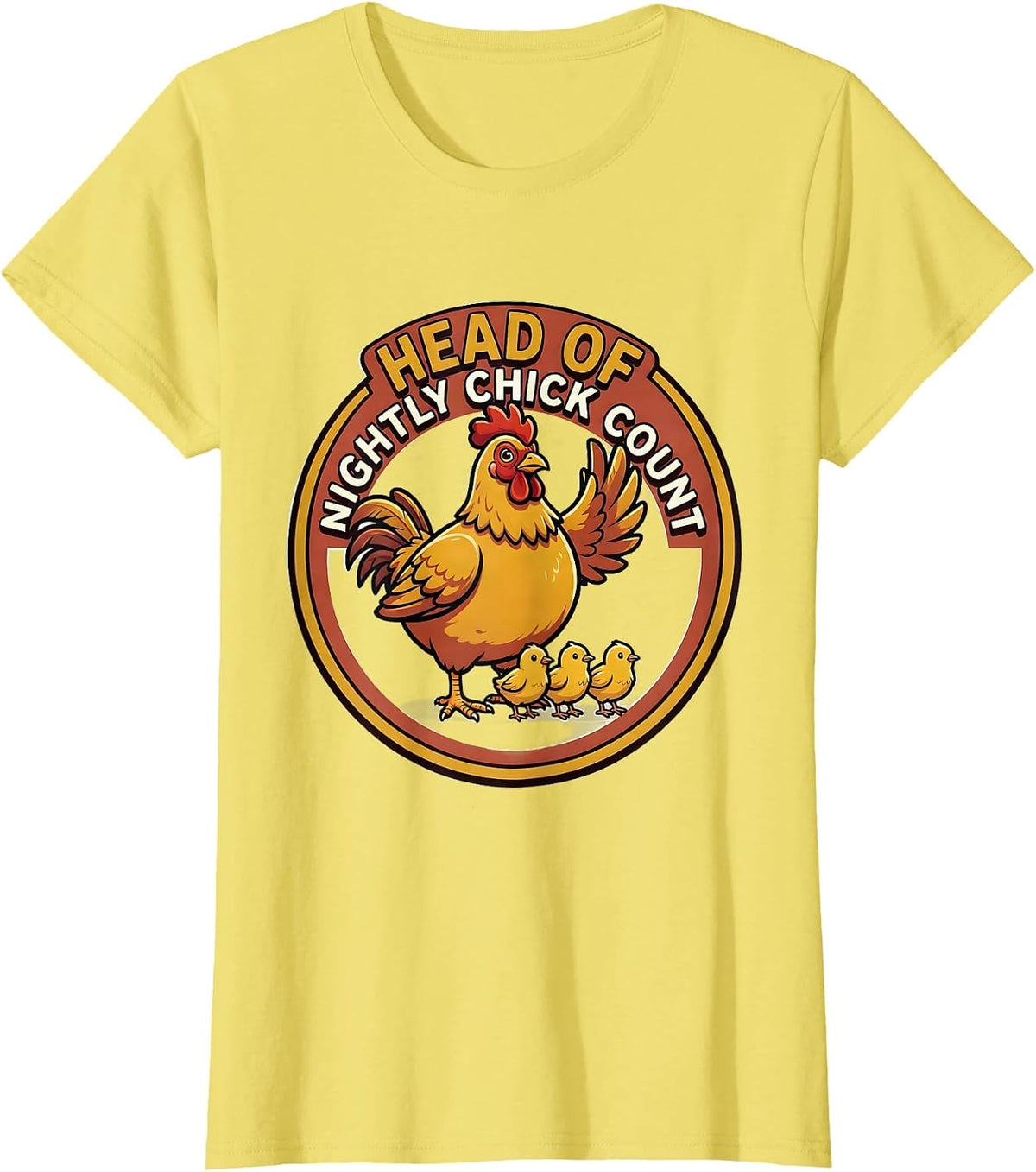 Women's Head of Nightly Chick Count Funny Chicken Lover Cartoon T-Shirt - Lemon Yellow