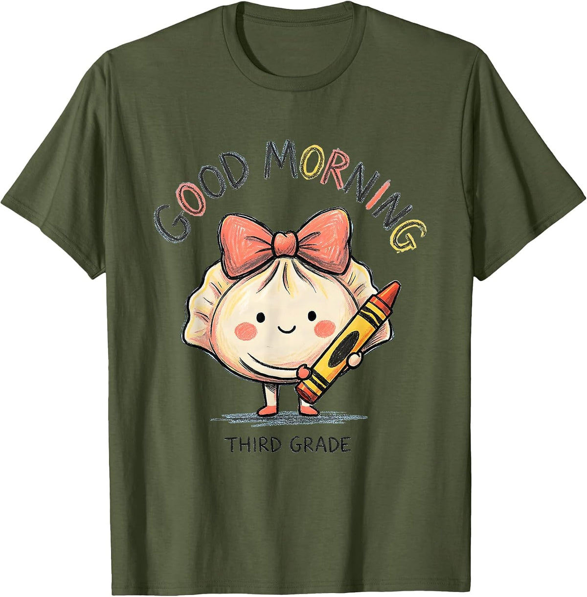Good Morning Third Grade Cute Dumpling Girl Teacher Back T-Shirt - Olive Green
