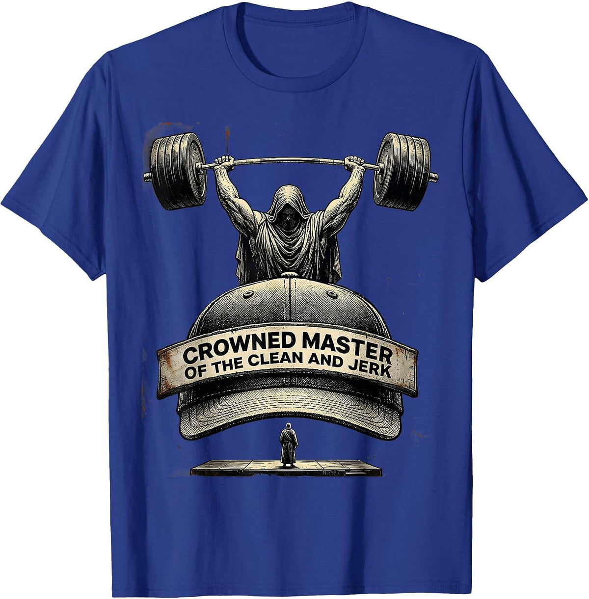 Men's Crowned Master Of The Clean And Jerk Funny Christian T-Shirt - Royal Blue