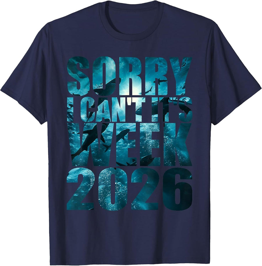 Sorry I Can't It's Week 2026 Funny Shark Awareness Support T-Shirt - Navy Blue