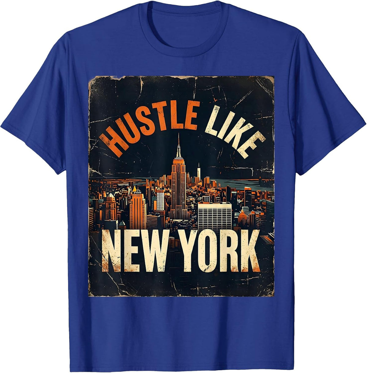 Hustle Like New York City Graphic Design T-Shirt - Royal Blue