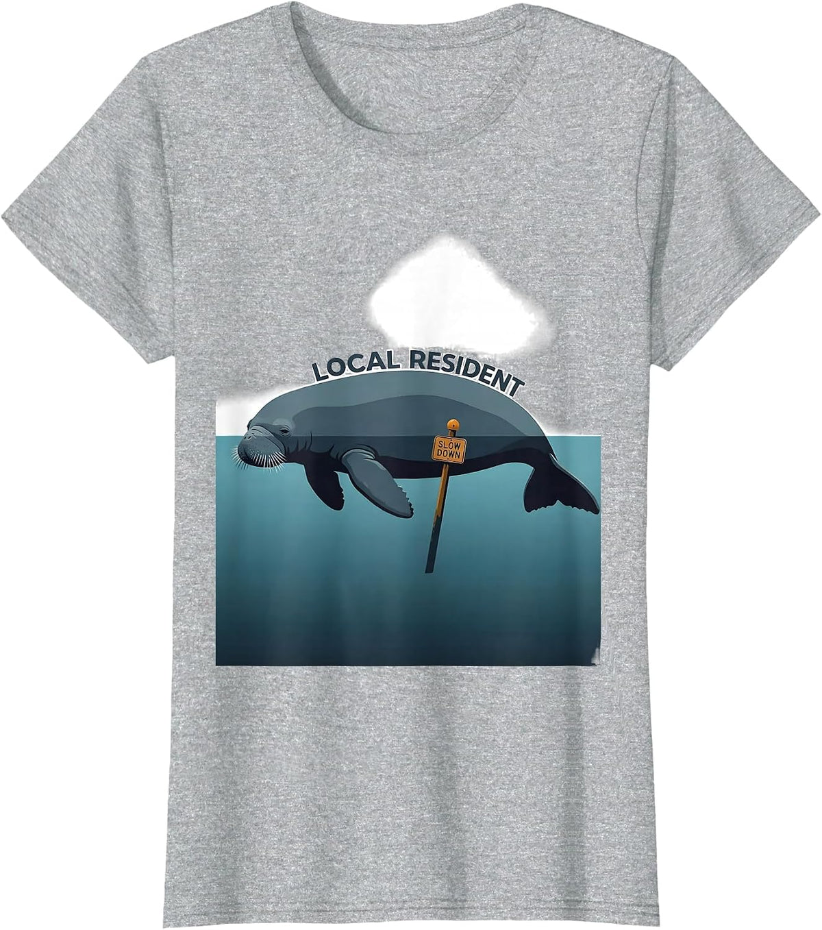 Slow Down Local Resident Funny Manatee Lover Florida T-Shirt - Heather Grey