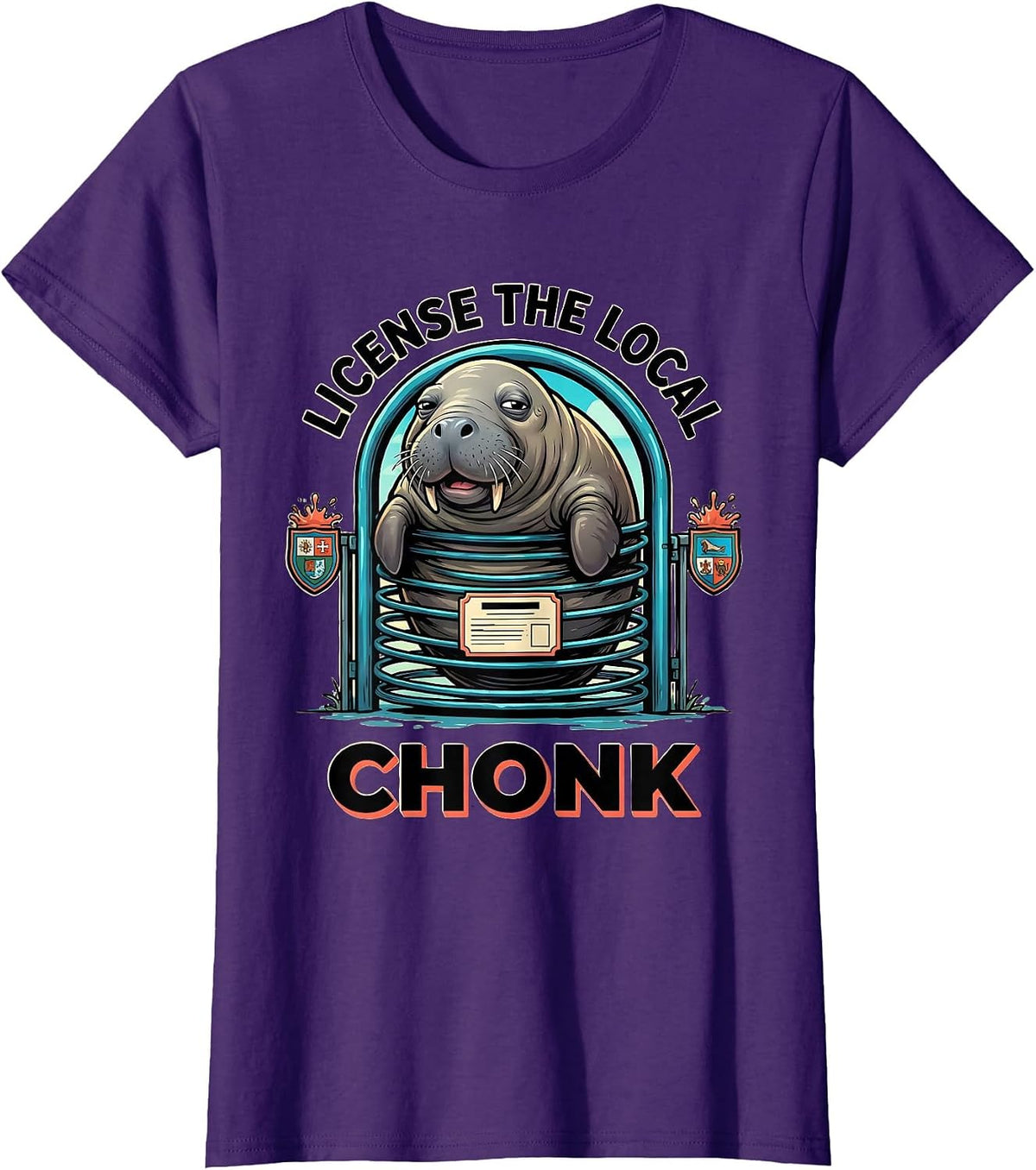 Women's License The Local Chonk Funny Manatee Lover Wildlife Humor T-Shirt - Purple