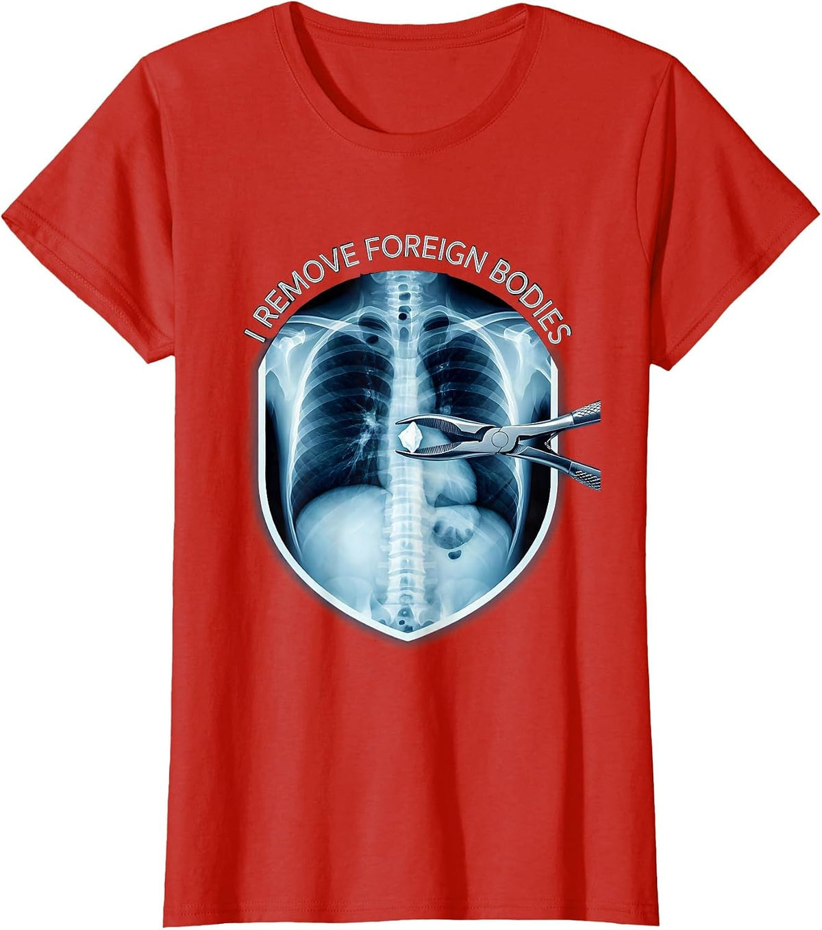 I Remove Foreign Bodies Funny Vet Tech Veterinary Technician T-Shirt - Red
