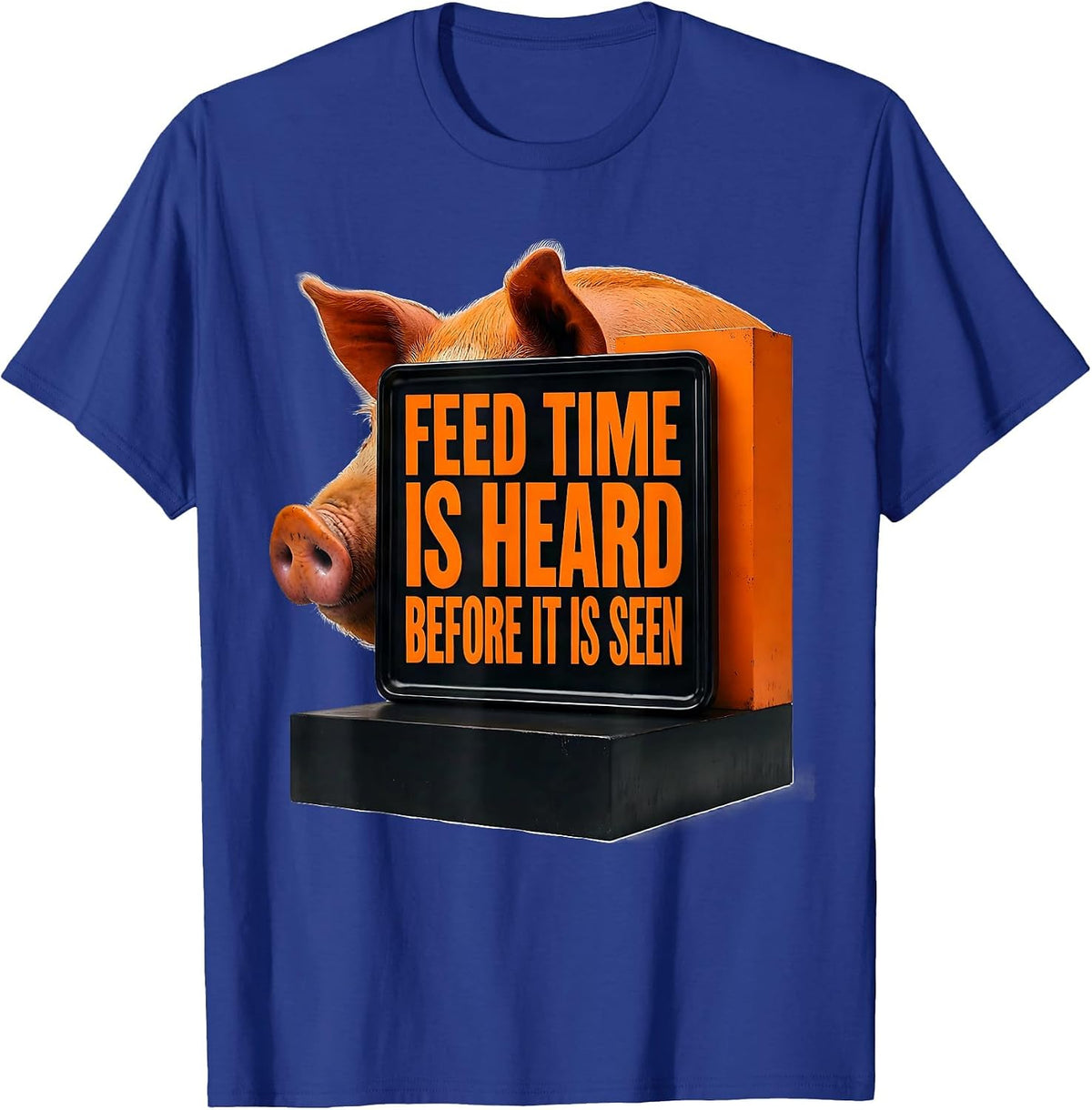 Men's Feed Time Is Heard Before It Is Seen Brutalist Pig Lover T-Shirt - Royal Blue