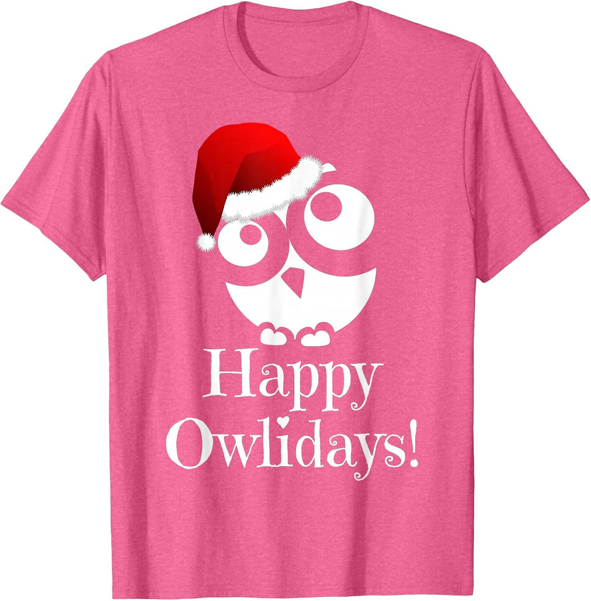 Owl Christmas Shirt - Christmas Owl T-Shirt - Happy Owlidays T-Shirt - Pink Heather