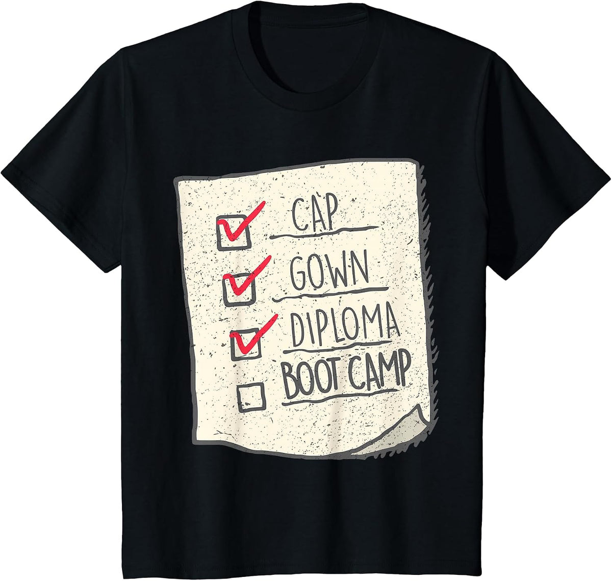 Graduation Shirt | Boot Camp Checklist t-Shirt T-Shirt - Black