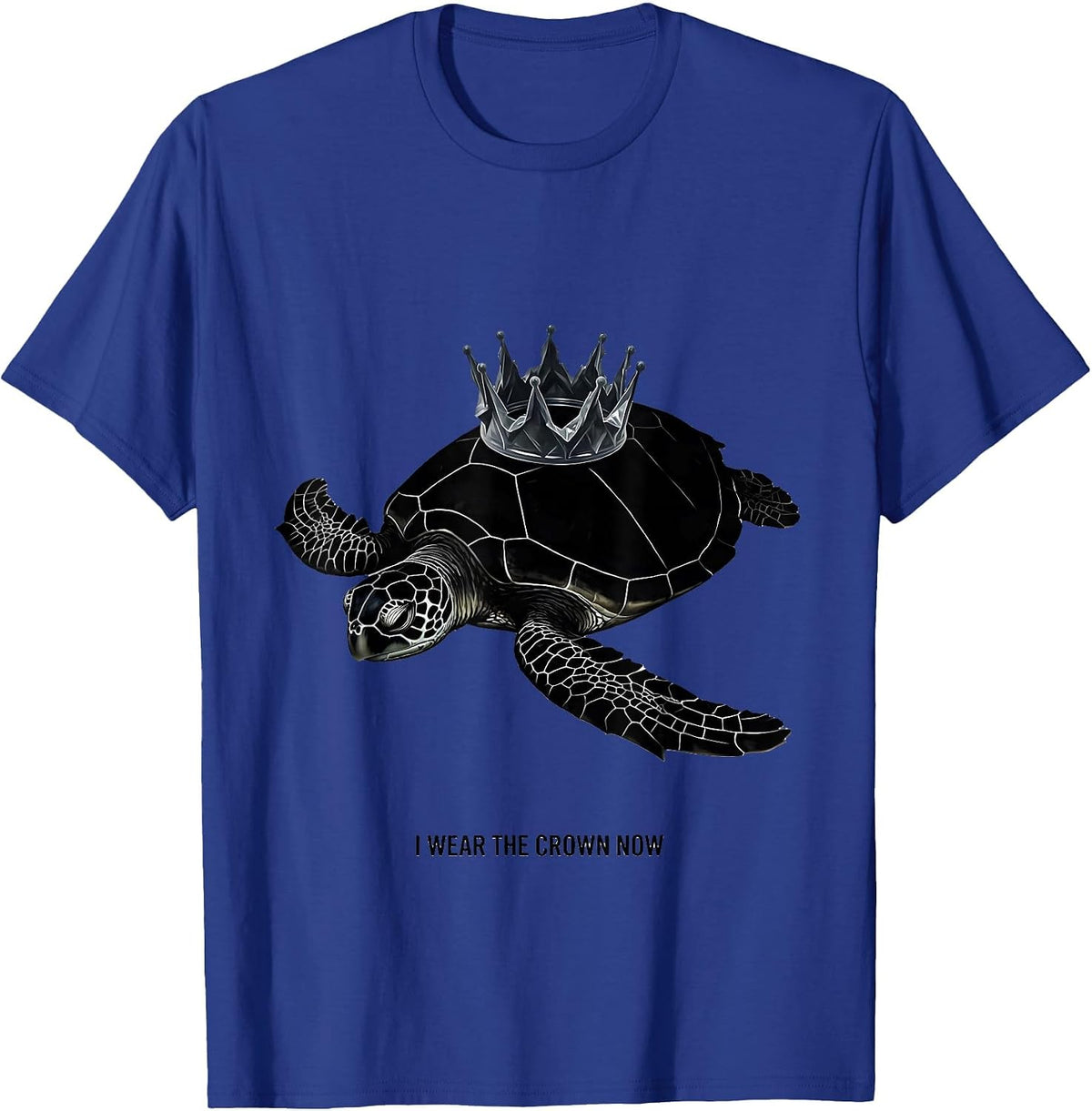 I Wear The Crown Now Funny Sea Turtle Ocean Animal Lover T-Shirt - Royal Blue